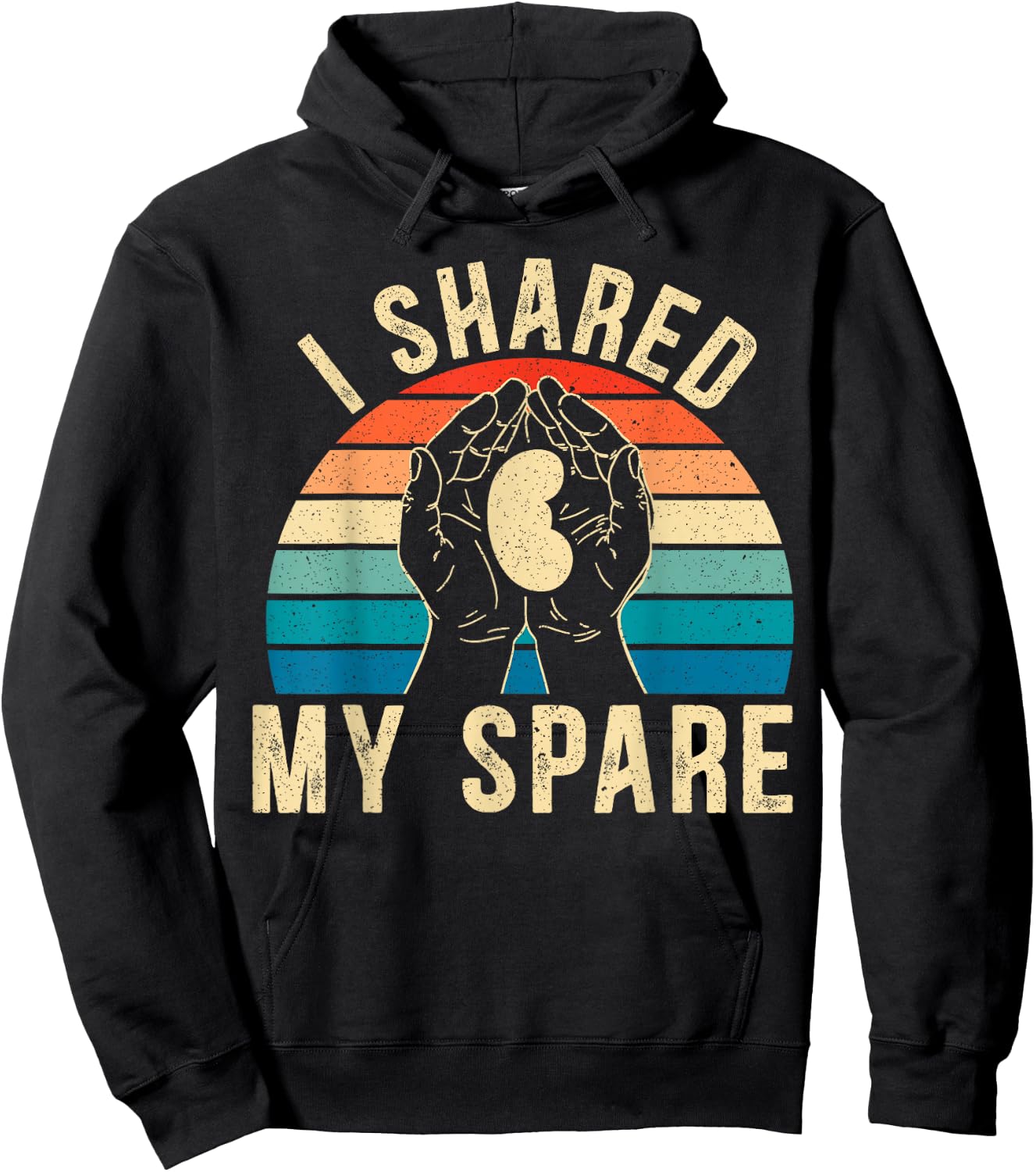 I Shared My Spare Kidney Donor Organ Donation Awareness Hoodie - Hoodie | Black