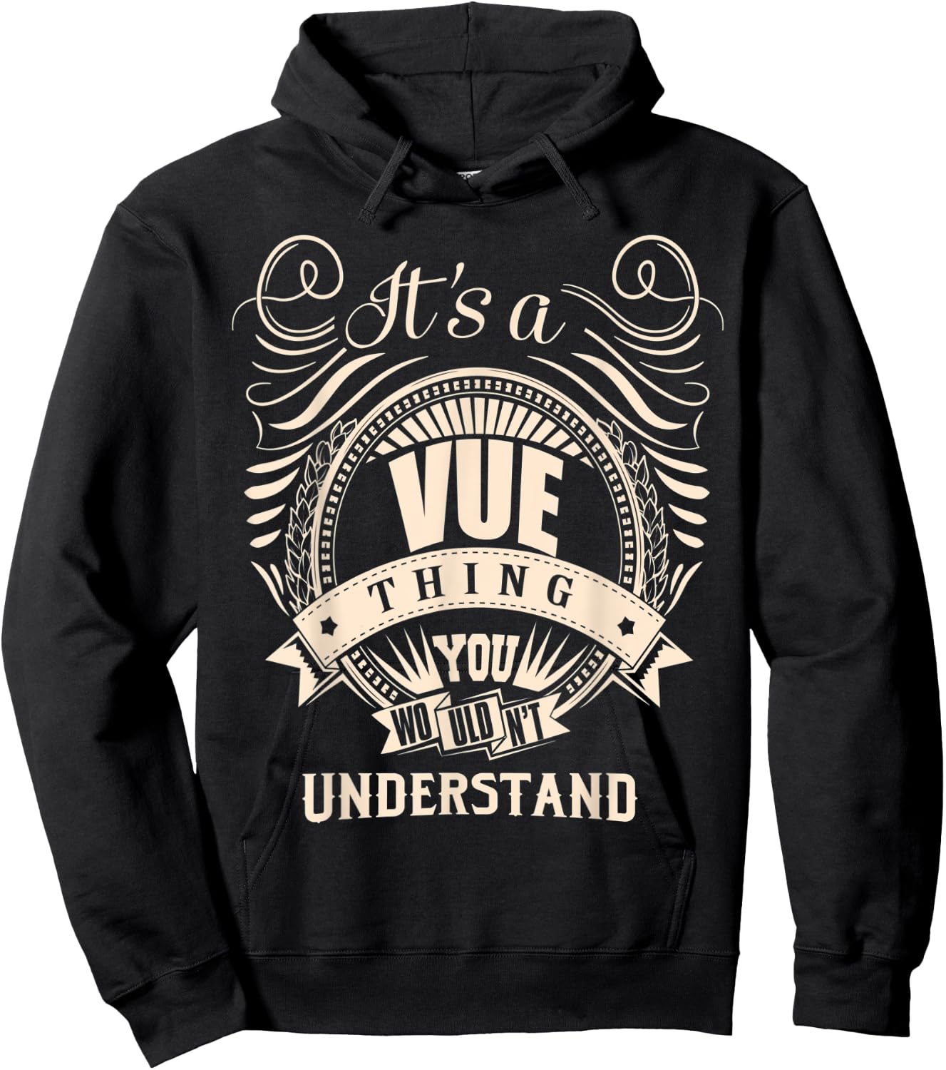 It's a VUE thing you wouldn't understand Gifts Hoodie - Hoodie | Black