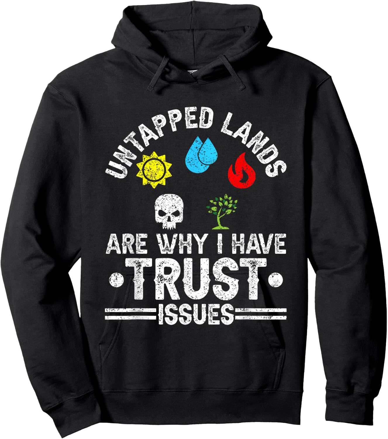 Untapped Lands Trust Issues Funny Magic Geek TCG Hoodie - Hoodie | Black