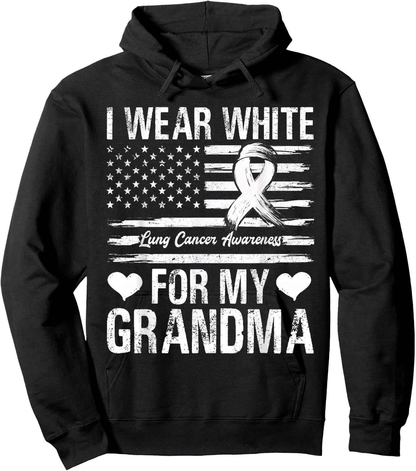I Wear White For My Grandma Lung Cancer Awareness Flag Hoodie - Hoodie | Black