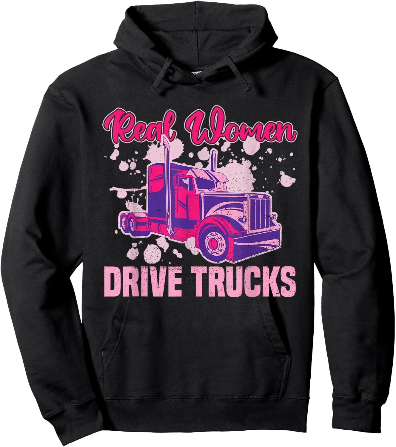 Real Women Drive Trucks - Truck Driver Trucker Semi Truck Hoodie - Hoodie | Black