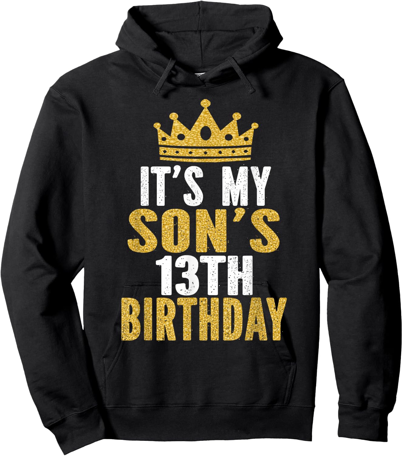 It's My Son's 13th Birthday 13 Years Old Boy Hoodie - Hoodie | Black