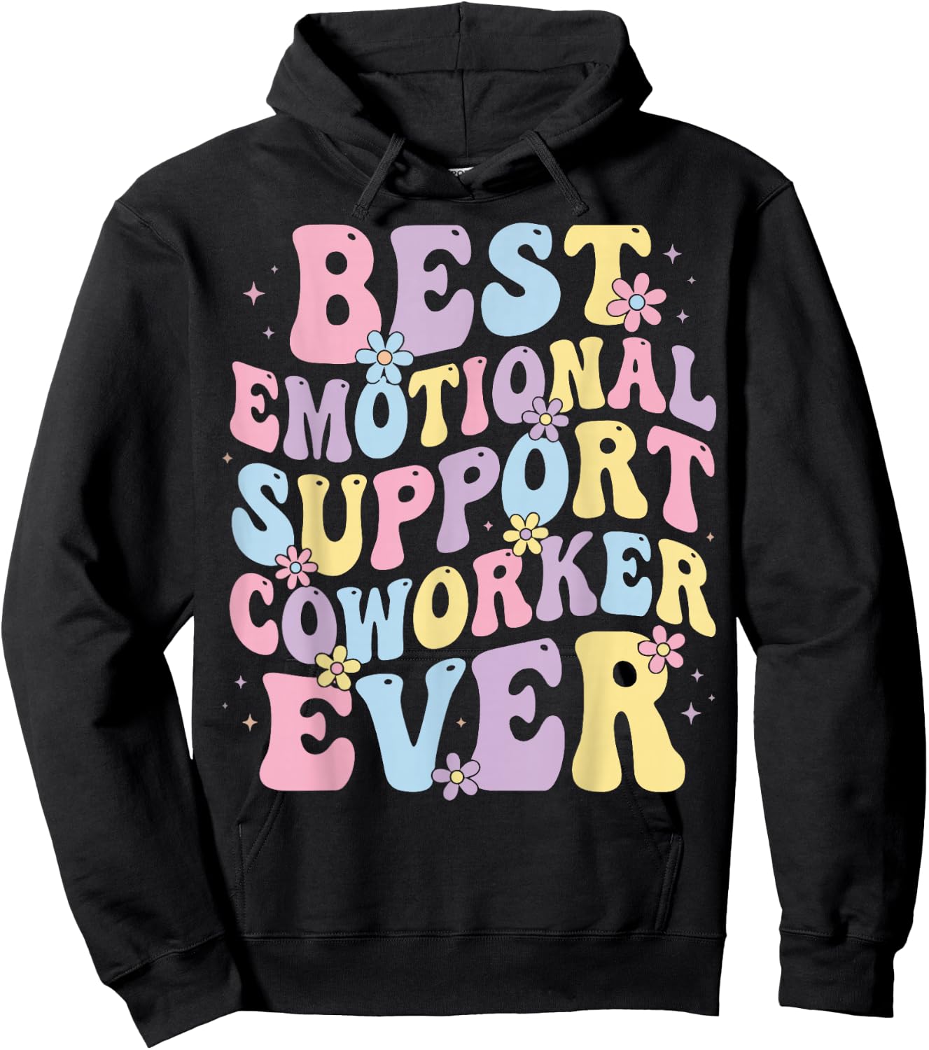 Best Emotional Support Coworker Ever Hoodie - Hoodie | Black
