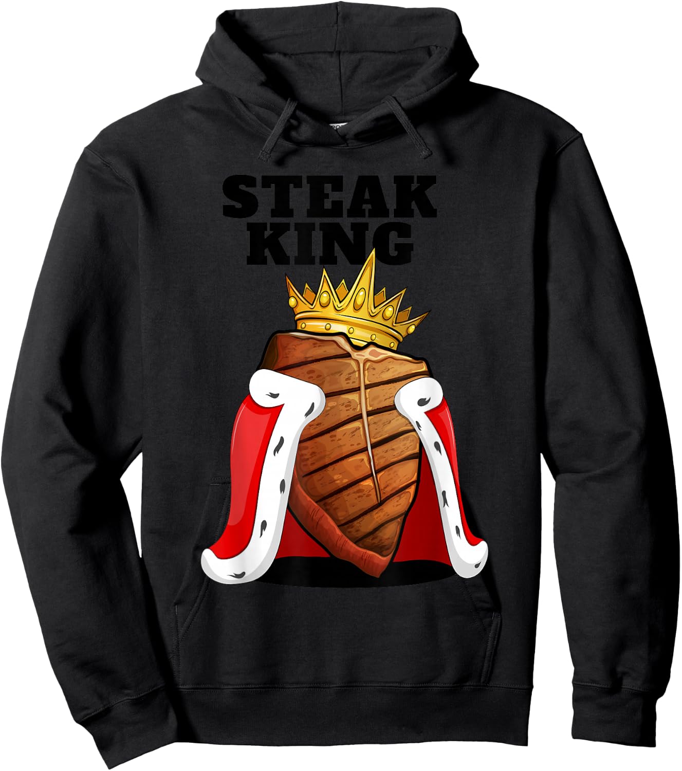 Steak King | Grill Steak Meat Lover Shirt | Cute Steak Hoodie - Hoodie | Black
