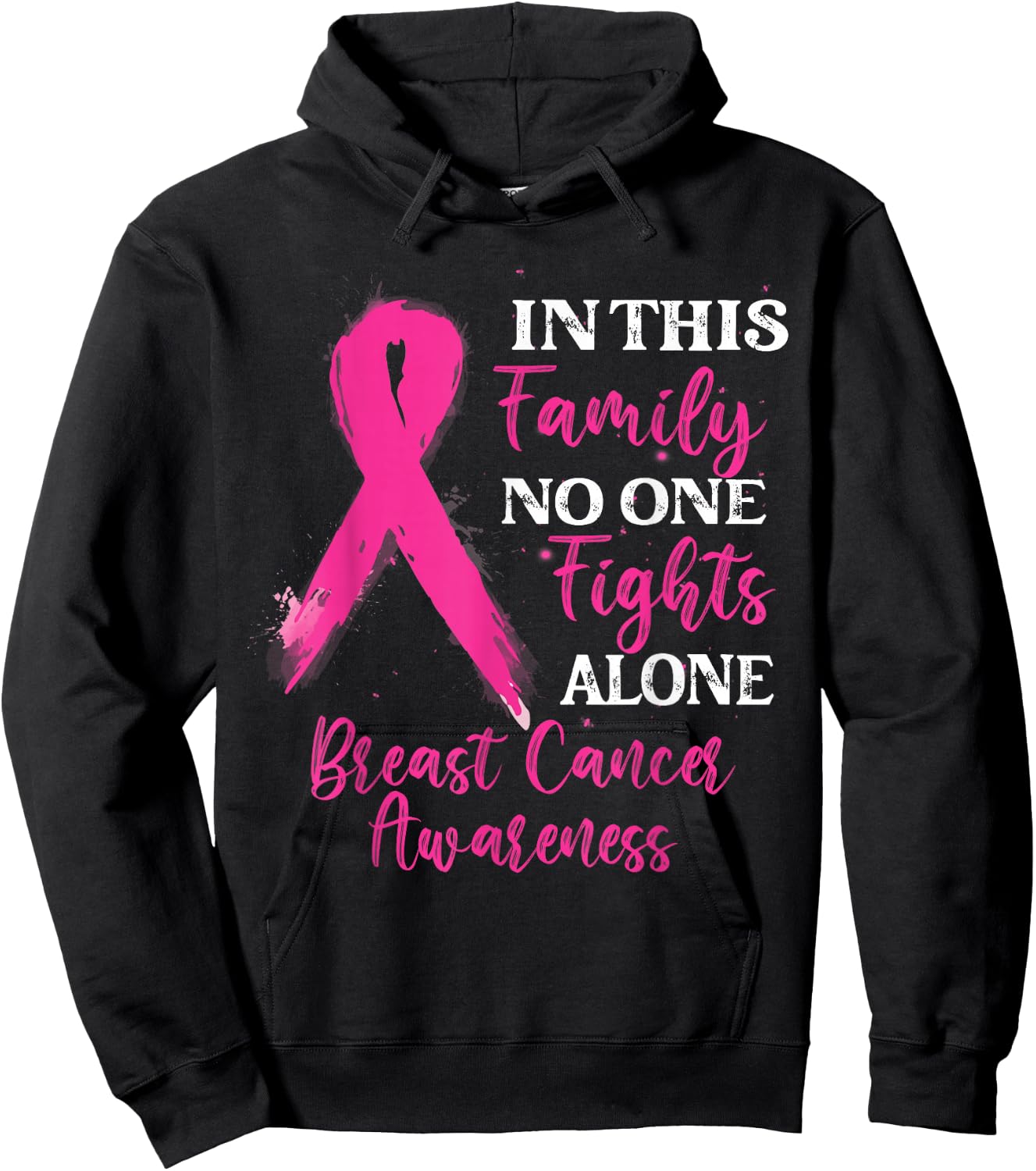 In This Family No One Fight Alone - Breast Cancer Awareness Hoodie - Hoodie | Black