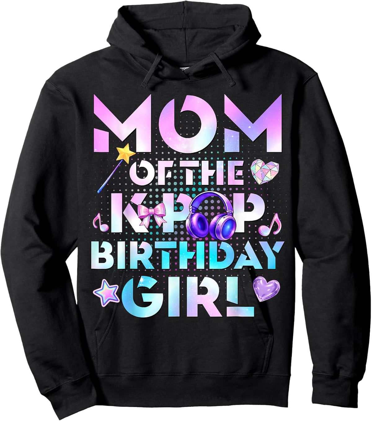 Mom of The K-Pop Birthday Girls Korean Music Lovers Hoodie - Hoodie | Black