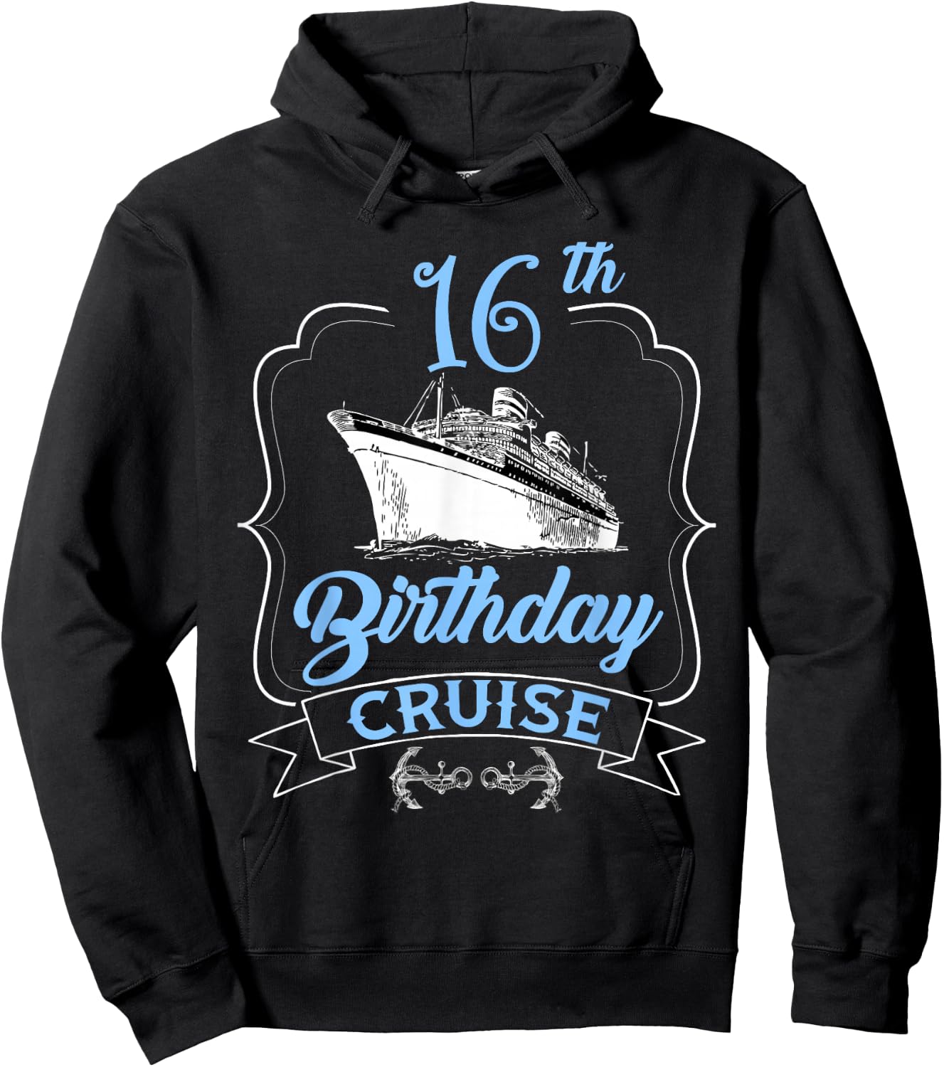 16th Birthday Cruise Ship Sailing Teens Boys Girls Cruising Hoodie - Hoodie | Black