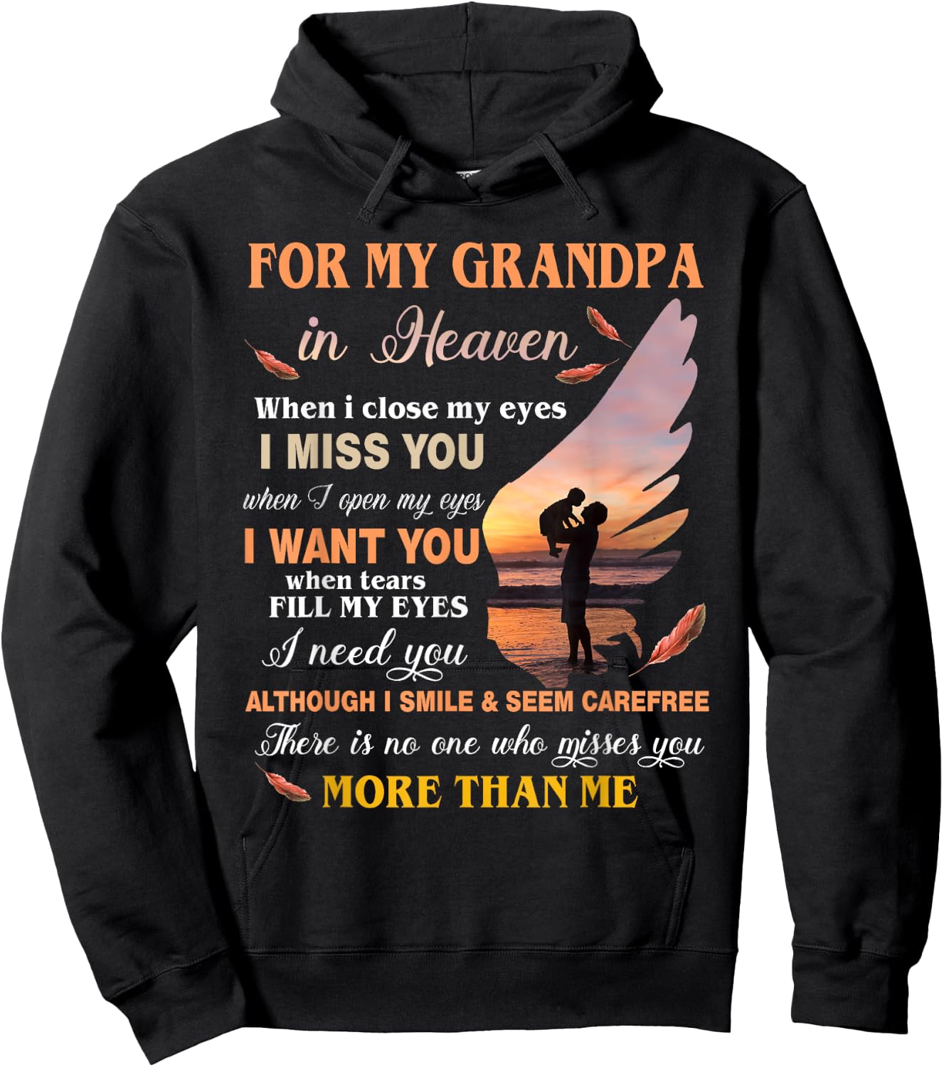 For My Grandpa In Heaven When I Close My Eyes I Miss You Hoodie - Hoodie | Black