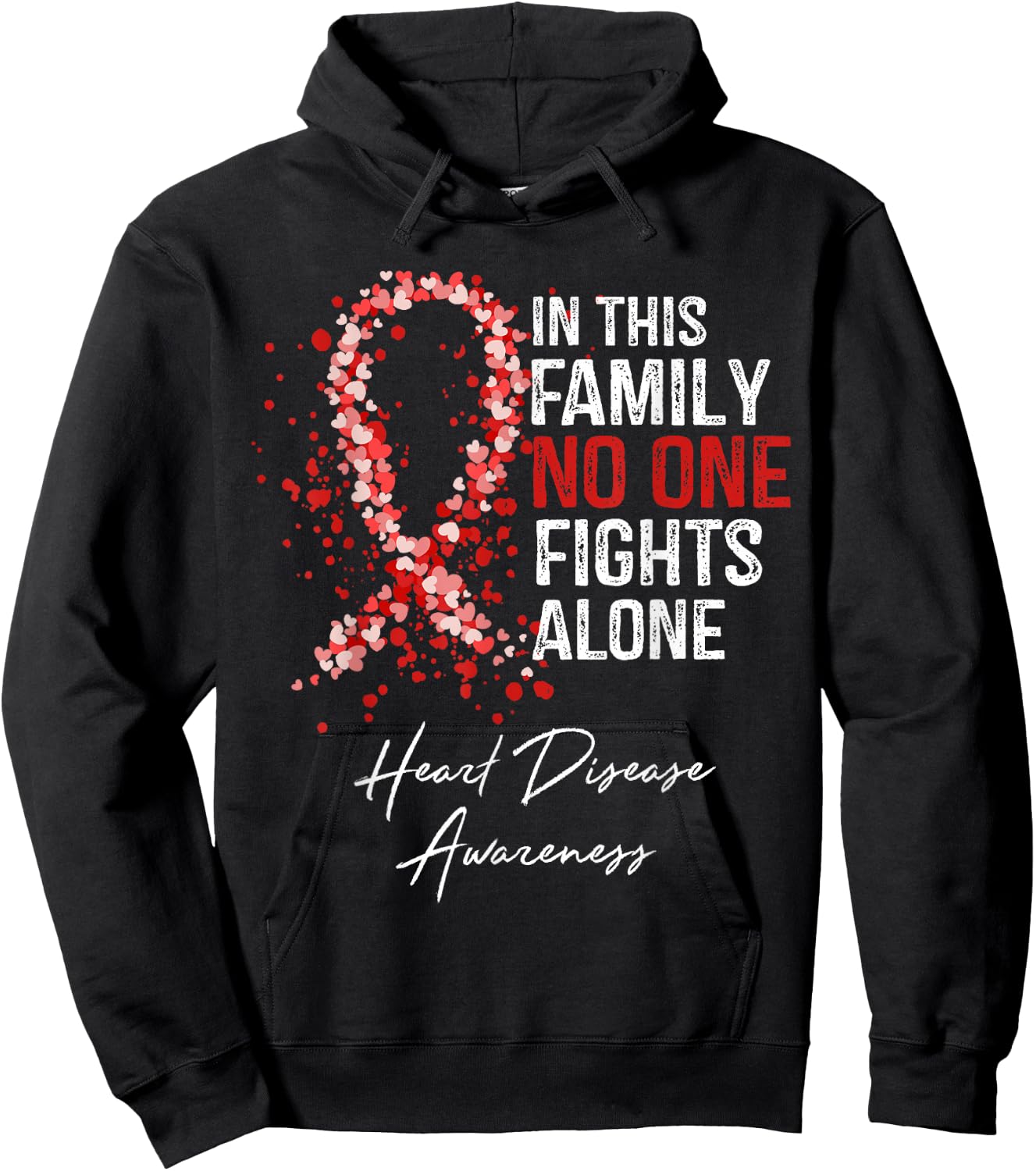 In This Family No One Fights Alone Heart Disease Awareness Hoodie - Hoodie | Black