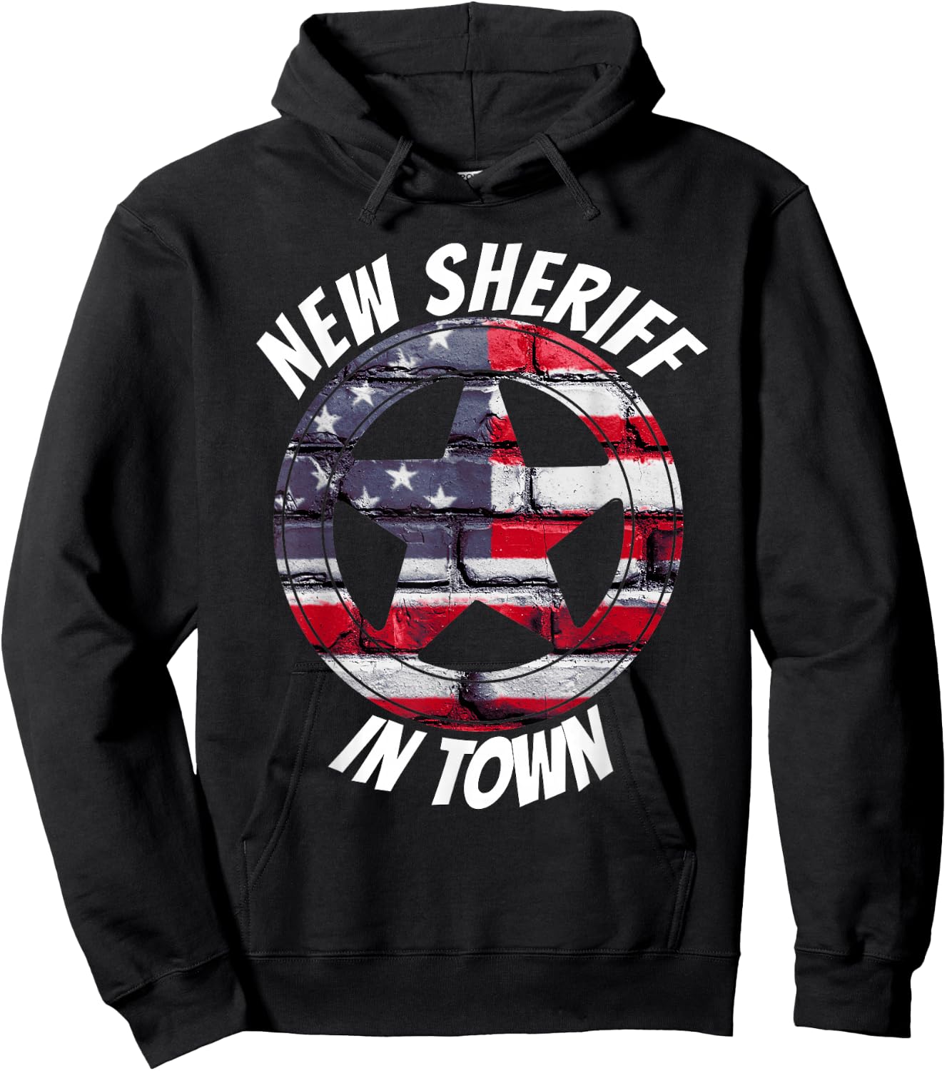 New Sheriff In Town - Painted American Flag Bricks on a Wall Hoodie - Hoodie | Black