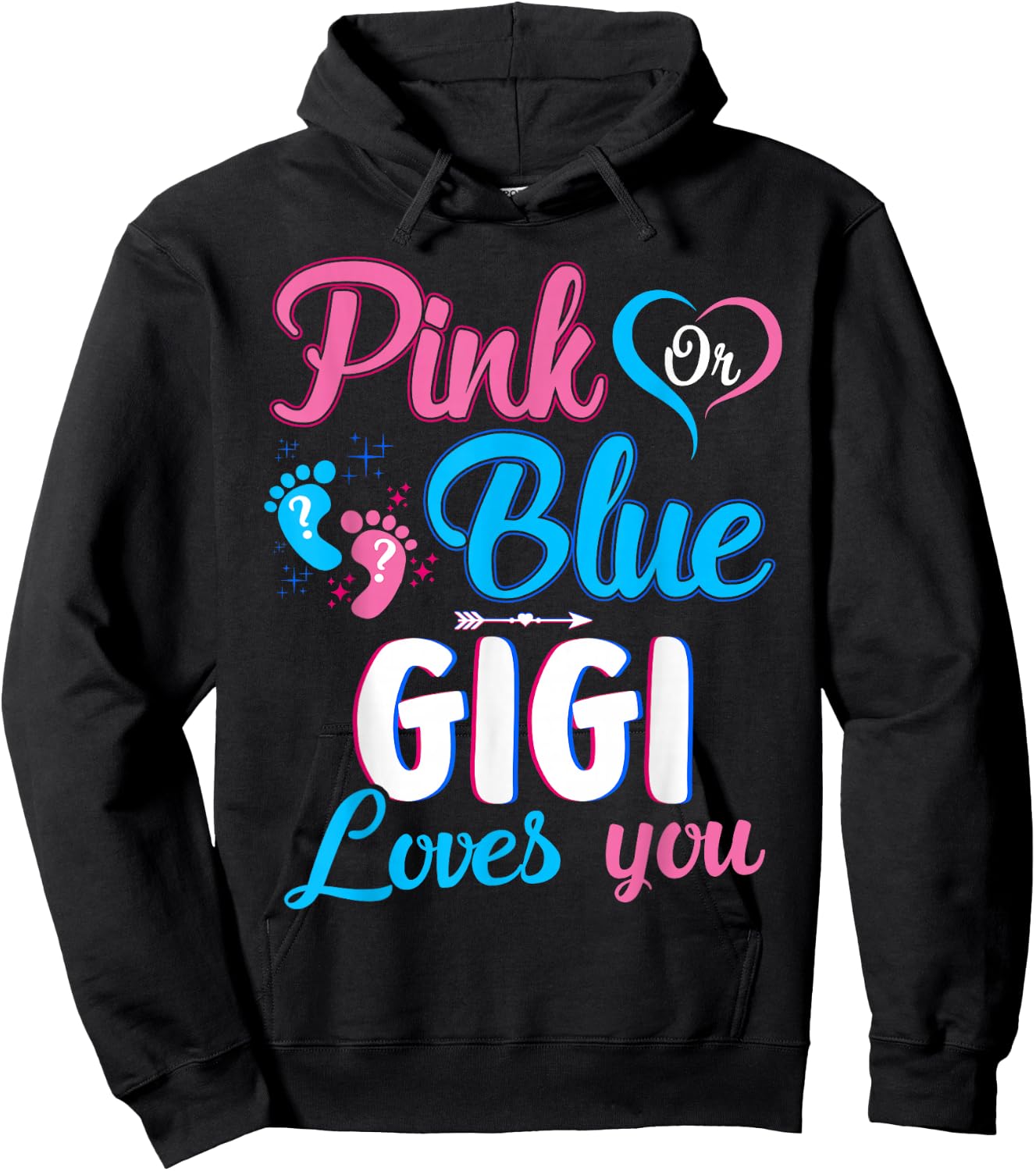 Pink Or Blue Gigi Loves You Cute Gender Reveal Baby Shower Hoodie - Hoodie | Black