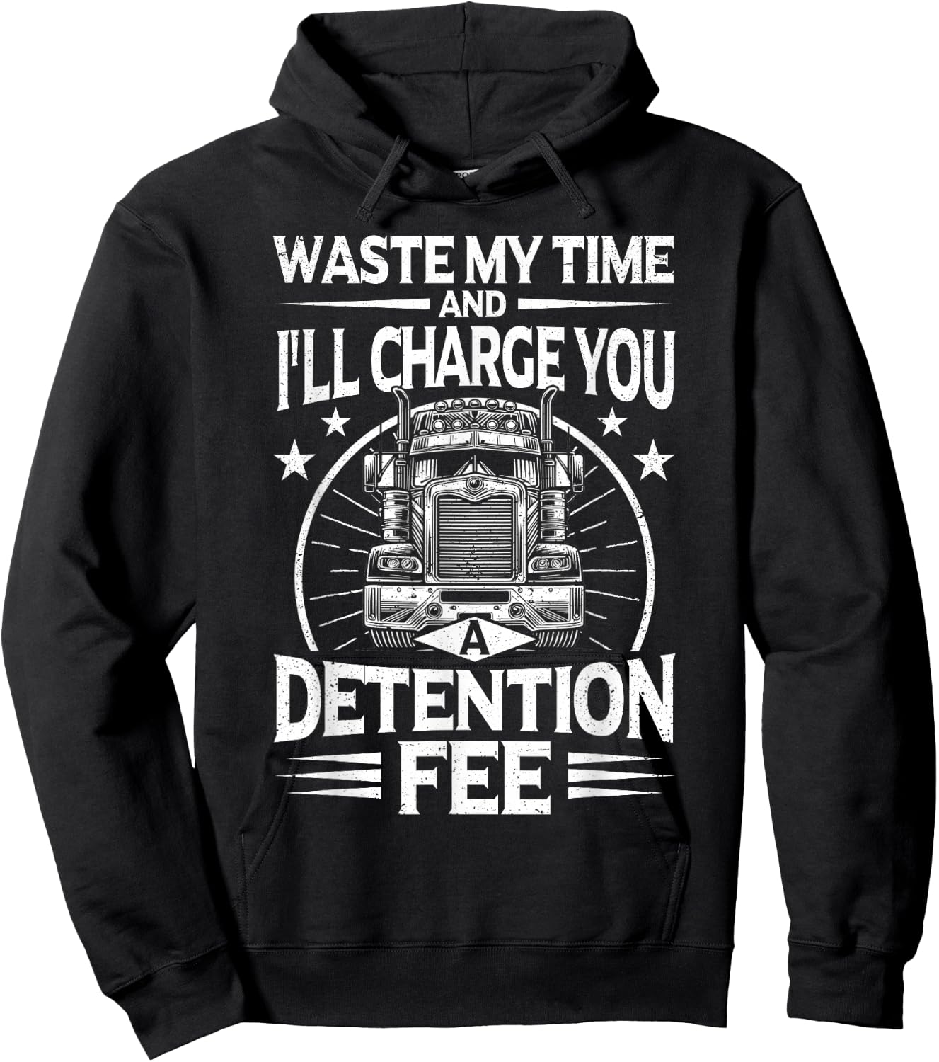 Funny Trucker big rig driver Truck Hoodie - Hoodie | Black