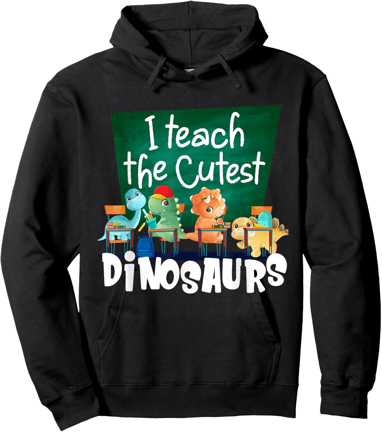 I Teach The Cutest Dinosaurs Back To School Hoodie - Hoodie | Black