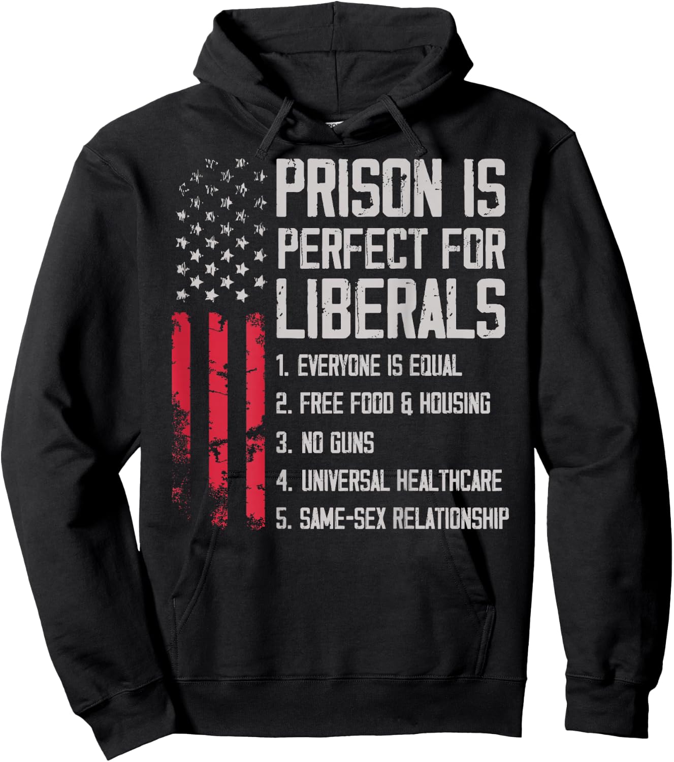 (ON Back) Prison is Perfect for Liberals Hoodie - Hoodie | Black