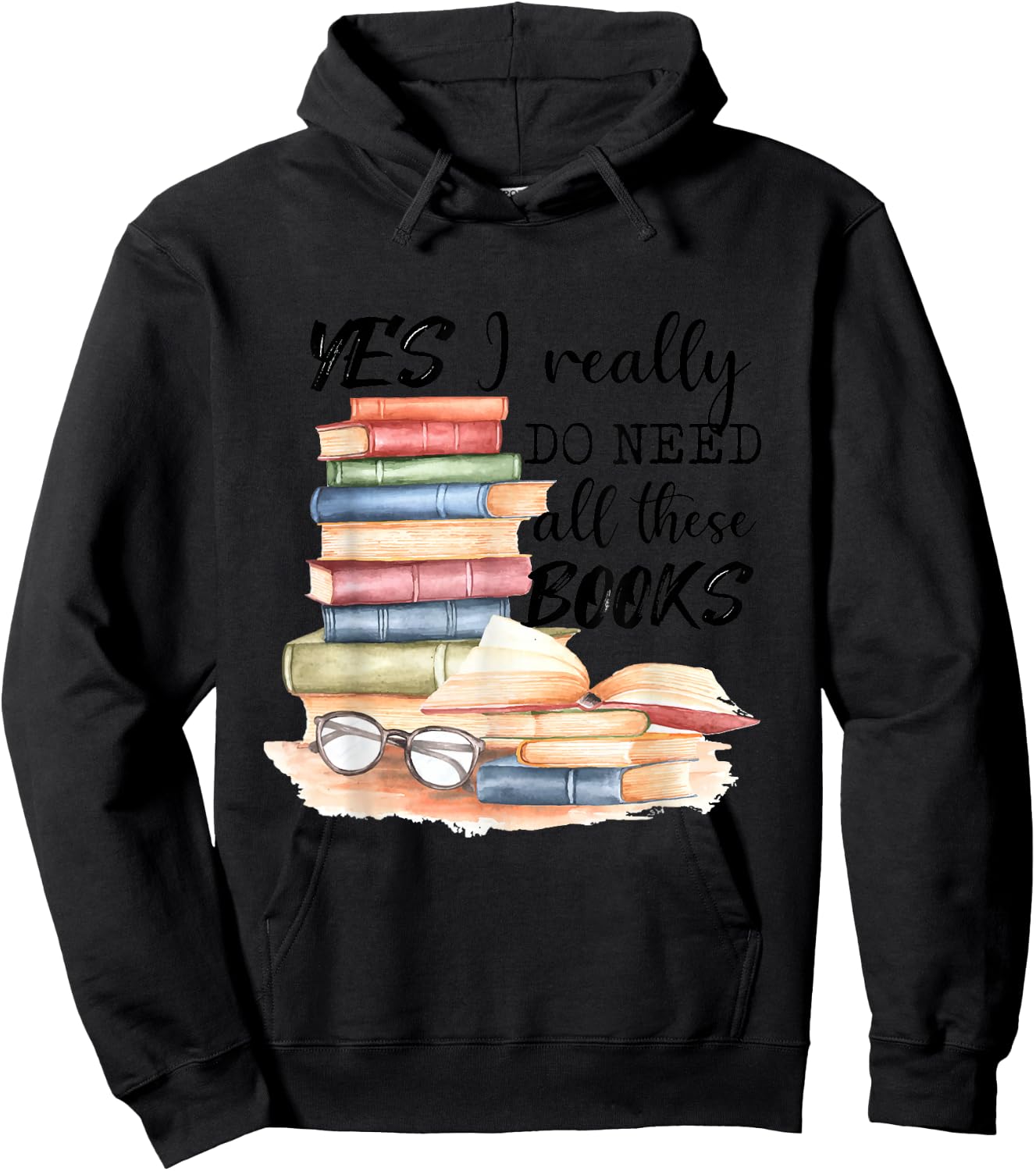 Yes, I really need all these books Hoodie - Hoodie | Black