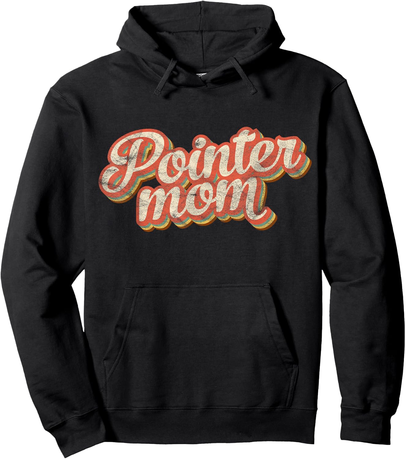 Vintage Pointer Mom Gift Rott Dog Lover Pet Pointer Mama Men Women Kids Hoodie - Hoodie | Black