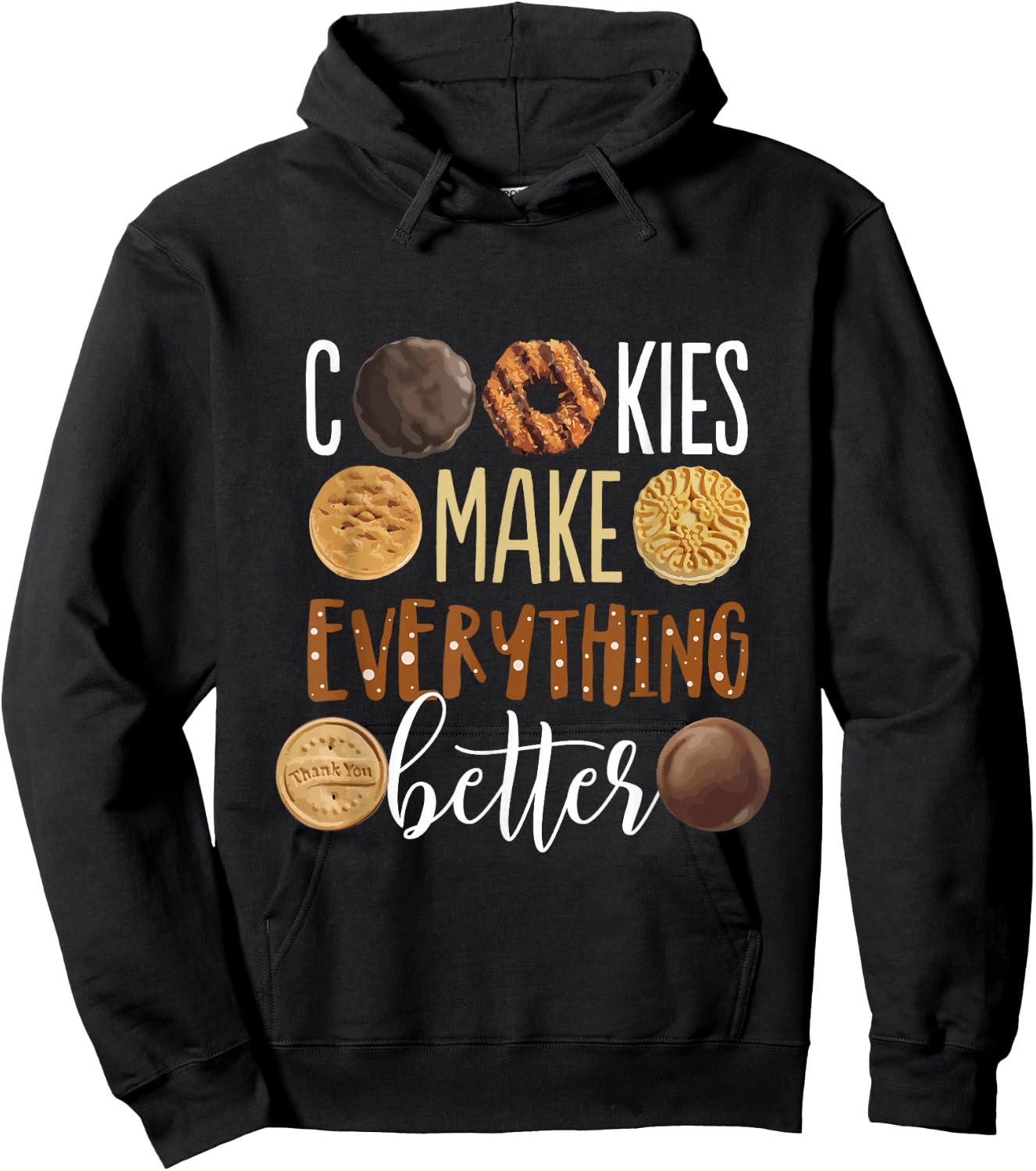 Cookies Make Everything Better Funny Christmas Hoodie - Hoodie | Black