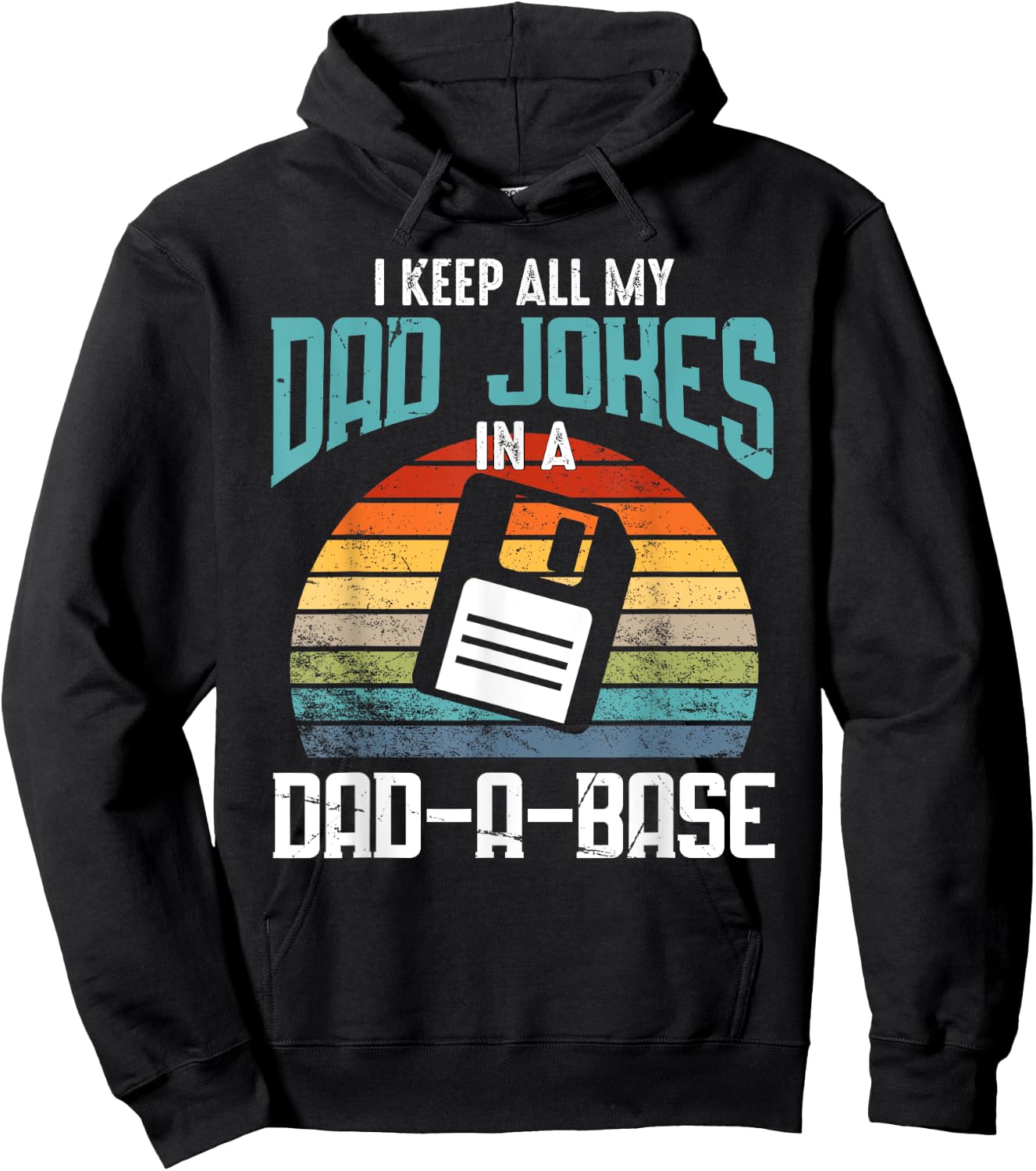 Funny Dad Jokes Database Pun Best Dad Humor Fathers Day Hoodie - Hoodie | Black