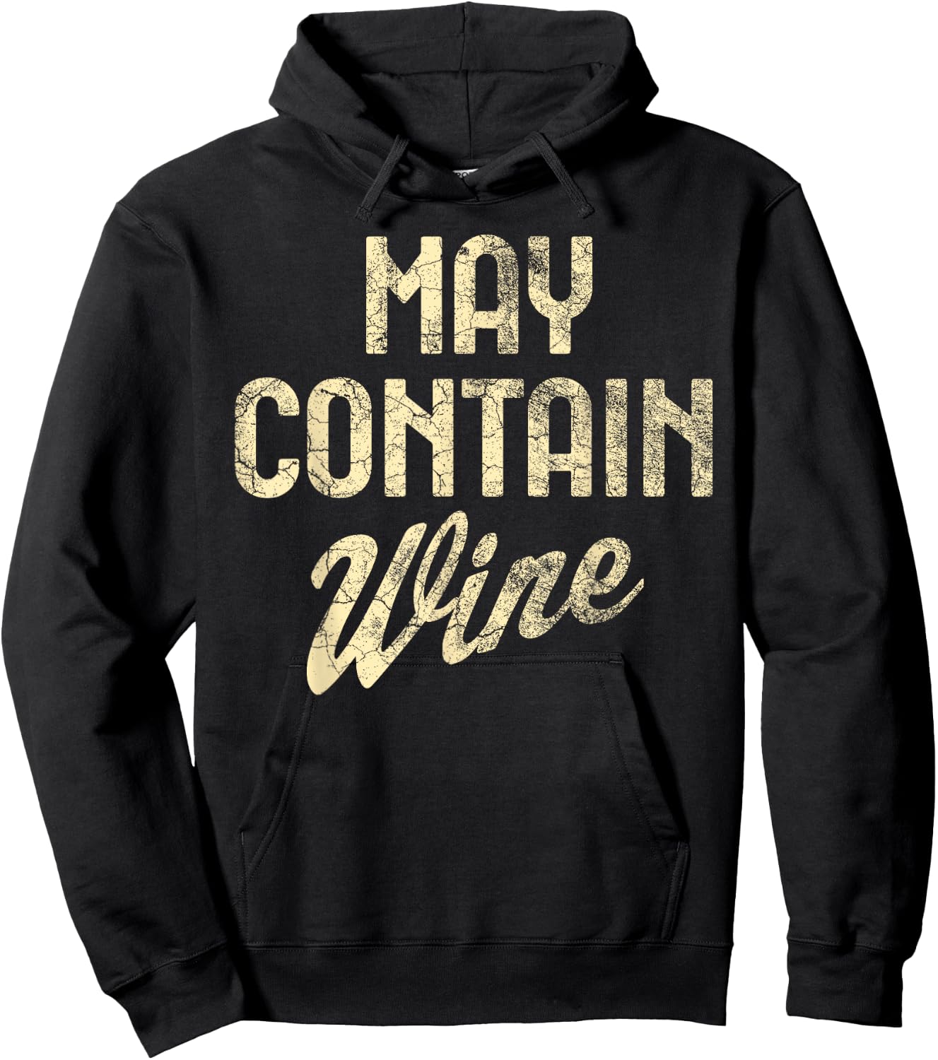 May Contain Wine T Shirt Alcohol Shirts Letter Print Hoodie - Hoodie | Black