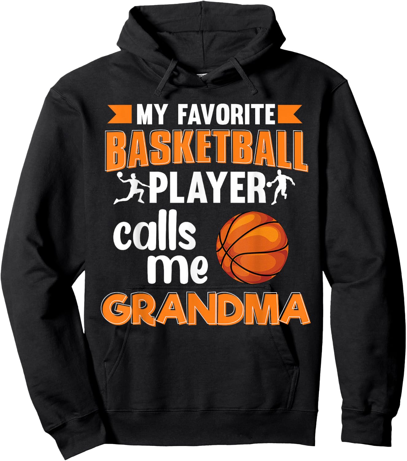 My Favorite Basketball Player Calls Me Grandma Basketball Hoodie - Hoodie | Black