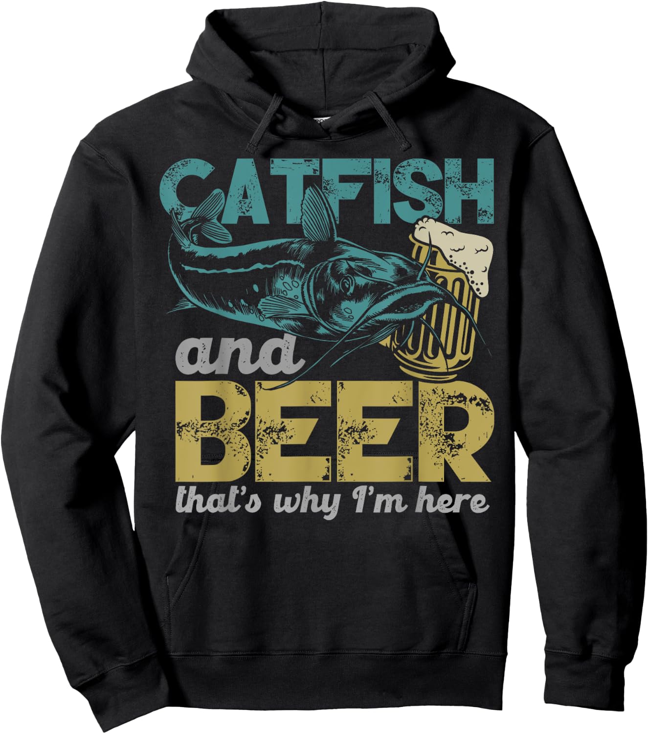 Catfish Fishing Catfish & Beer That's Why I'm Here Flathead Hoodie - Hoodie | Black