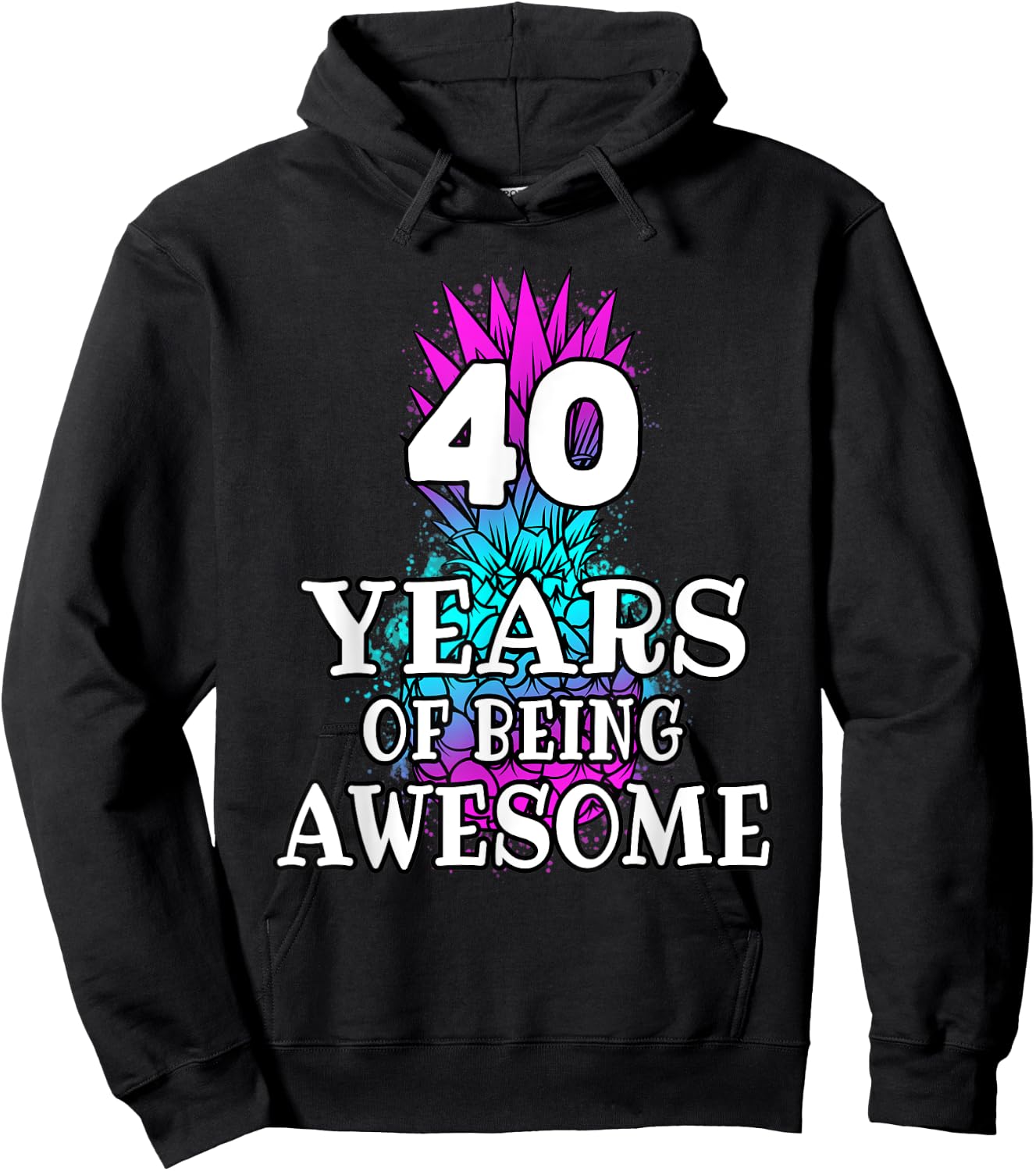 Funny 40 Years Of Being Awesome 40th Birthday Pineapple Hoodie - Hoodie | Black