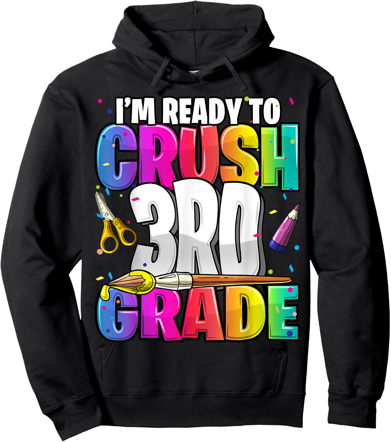 I'm Ready to Crush 3rd Grade Back to School Art Kit Girls Hoodie - Hoodie | Black