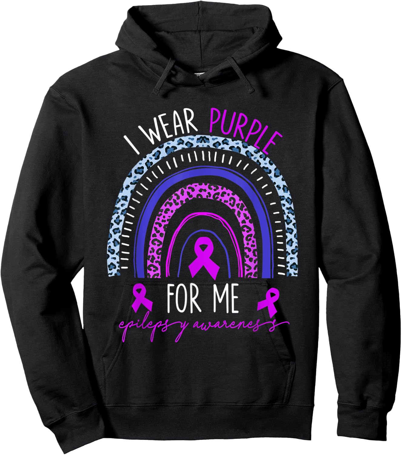 Epilepsy I Wear Purple For My Me Rainbow Mother's Day Hoodie - Hoodie | Black