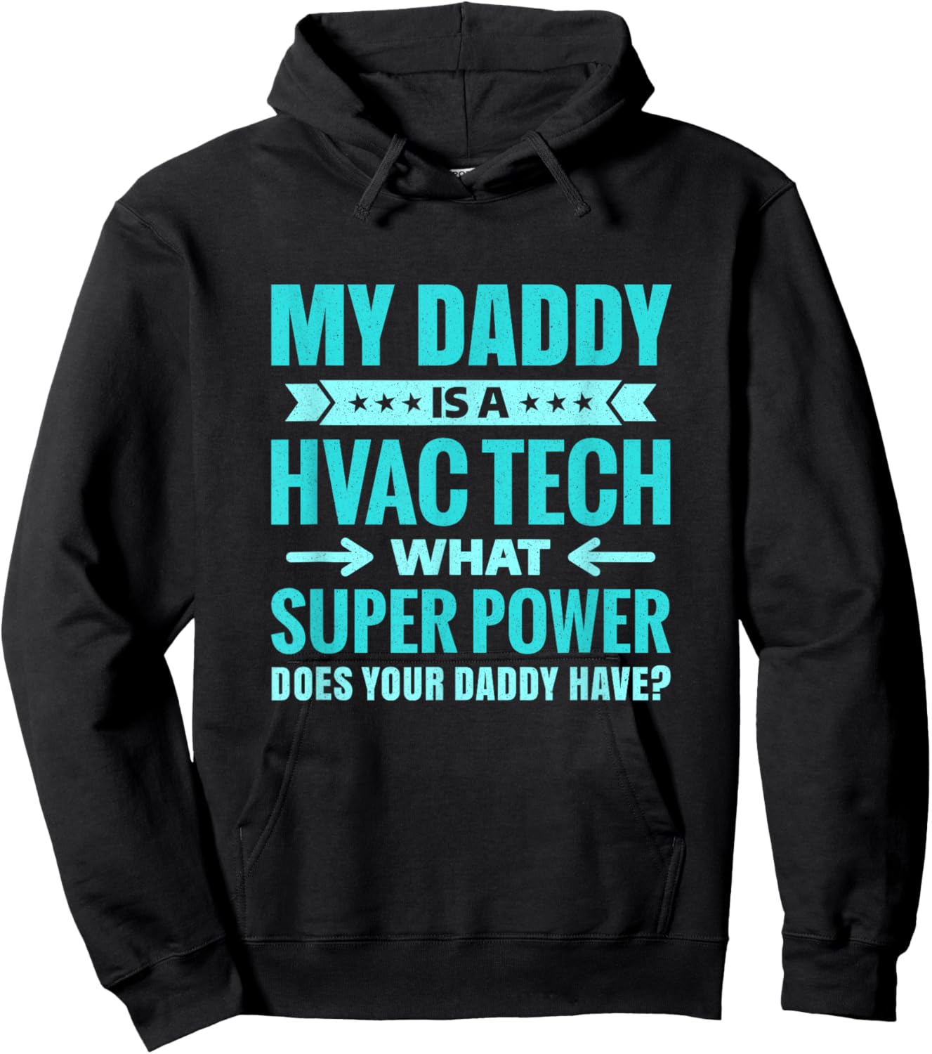 My Daddy Is a HVAC Tech Gift Proud Family Members Hoodie - Hoodie | Black