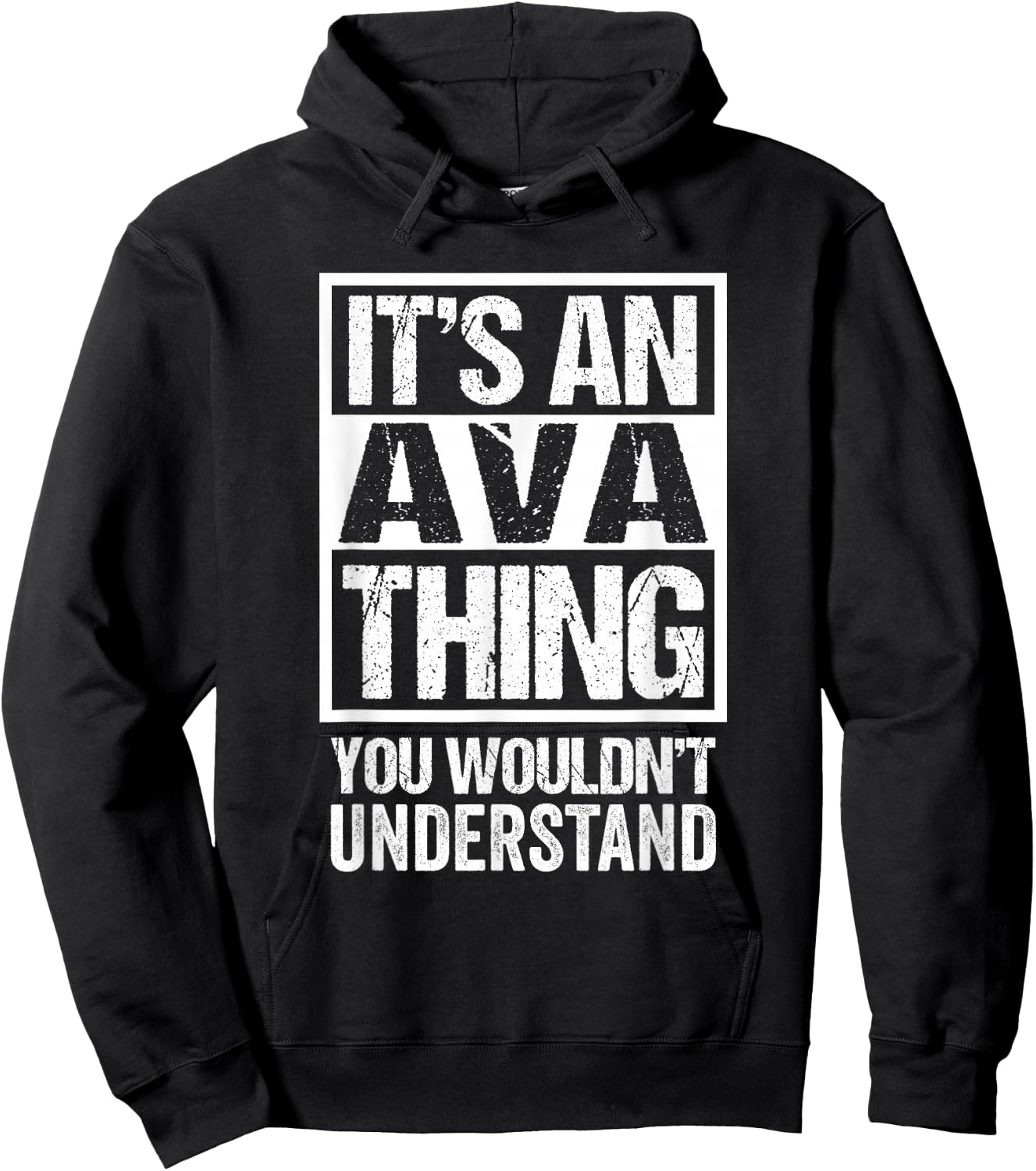 It's An Ava Thing You Wouldn't Understand Hoodie - Hoodie | Black