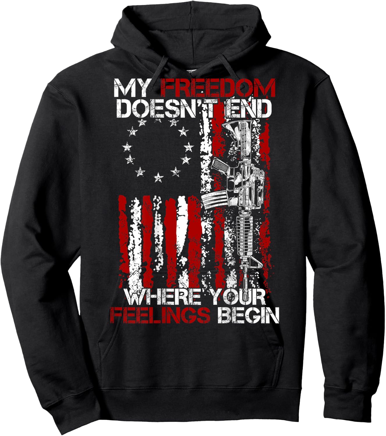 My Freedom Doesn't End Where Your Feelings Begin (on back) Hoodie - Hoodie | Black