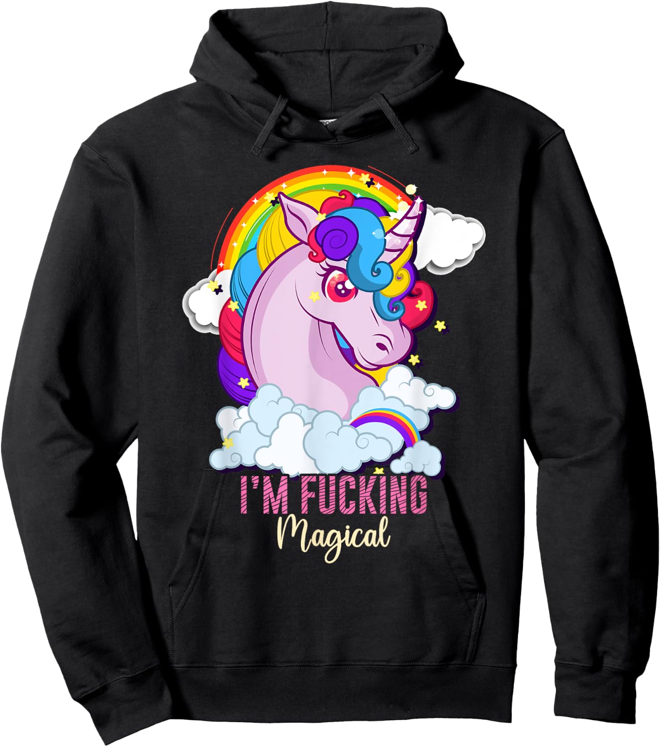 I'm Fucking Magical Funny Unicorn Magic Adult Humor Rainbow Hoodie - Hoodie | Black