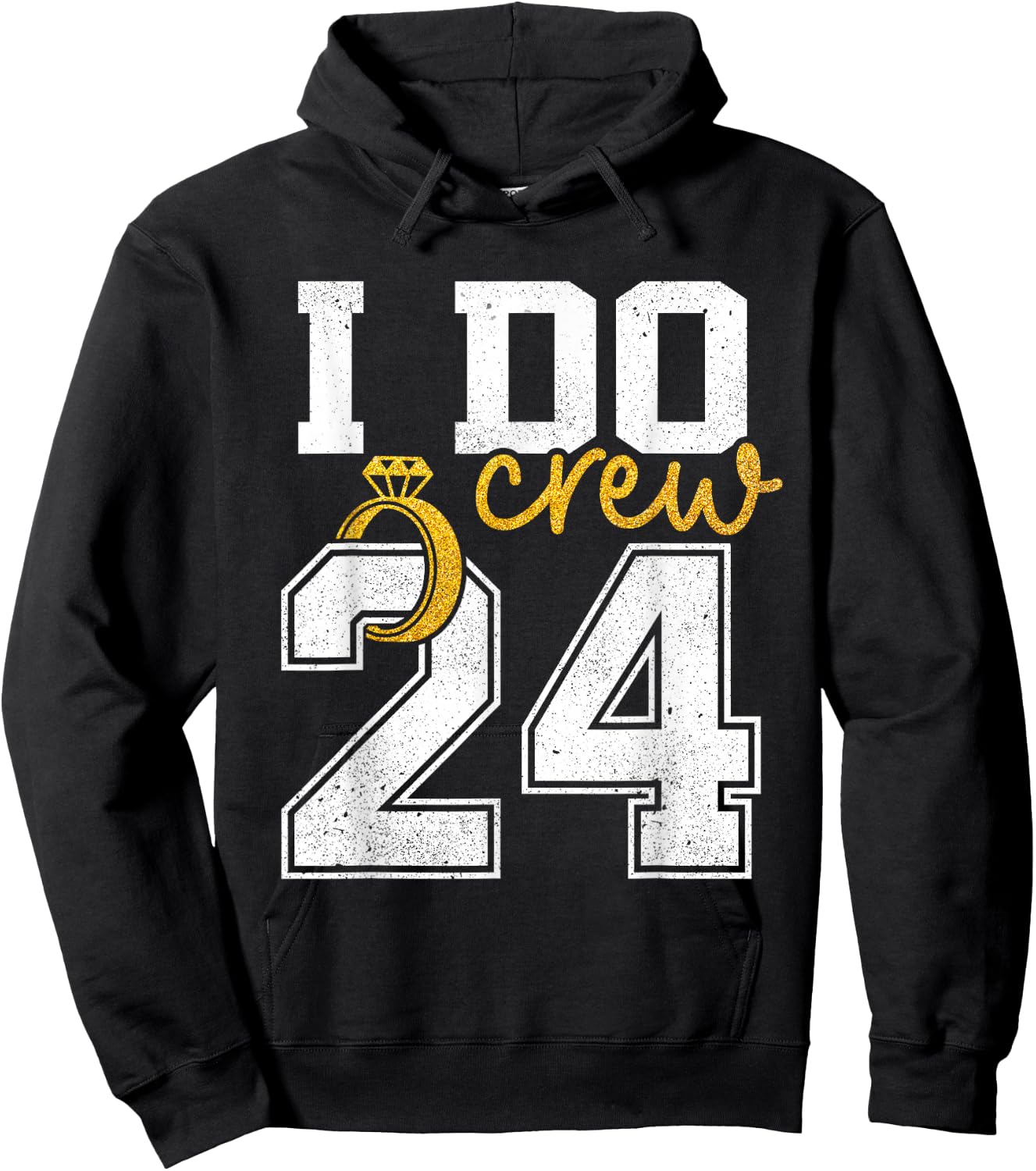 I Do Crew Bride 2024 Squad Bridal Party Bachelorette Shower Hoodie - Hoodie | Black