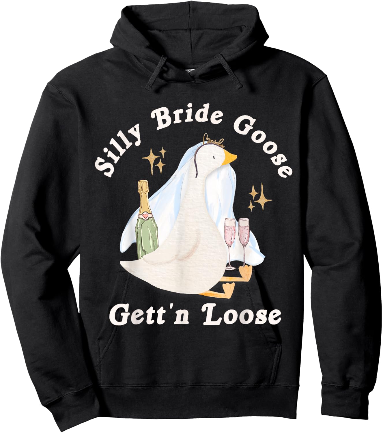 Silly Bride Goose Gett'n Loose Funny Bride Hoodie - Hoodie | Black