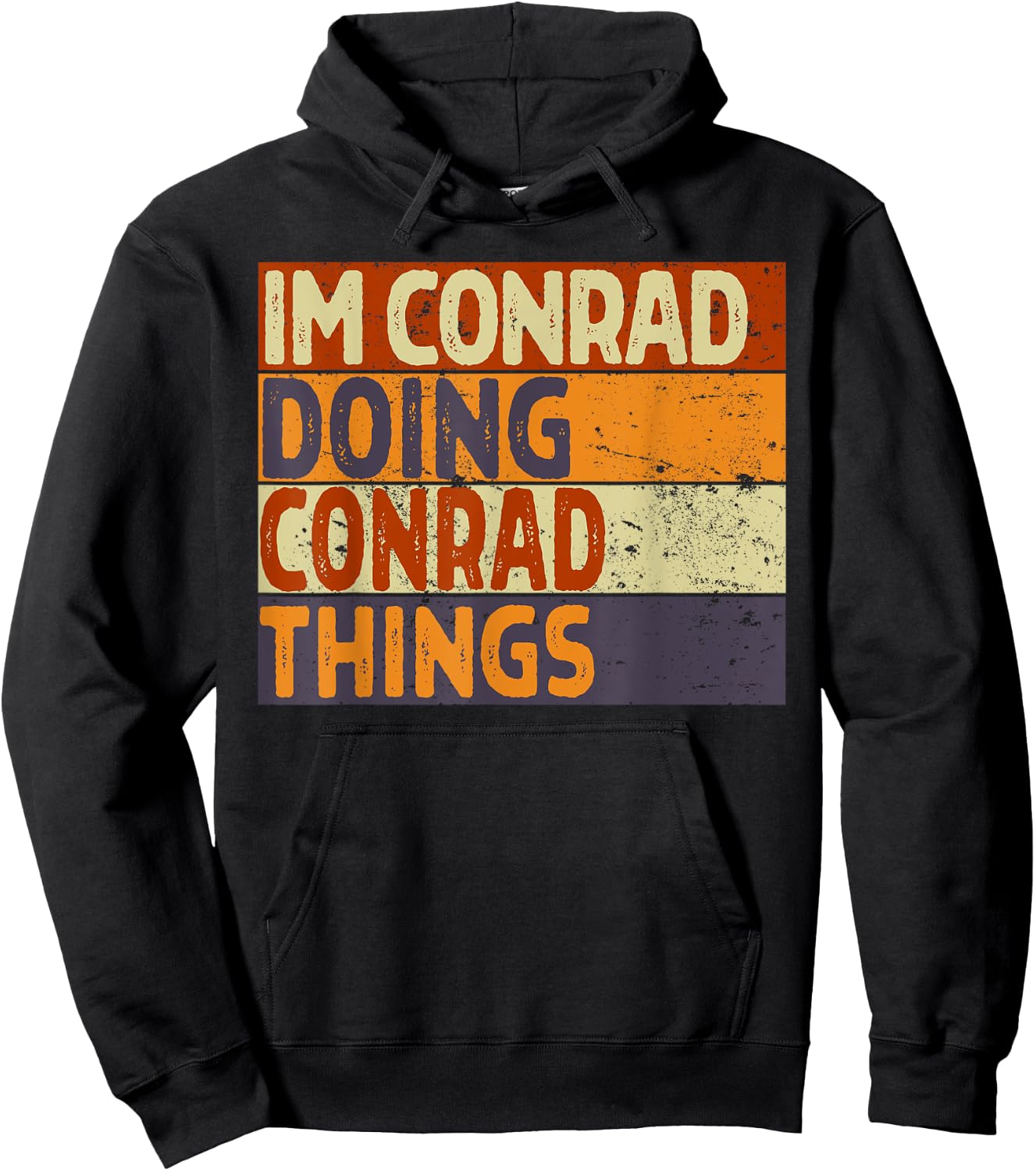 Retro I'm CONRAD Doing CONRAD Things Funny Birthday Joke Hoodie - Hoodie | Black