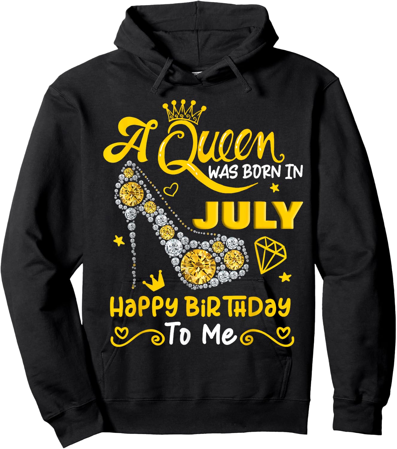 A Queen was Born in July Happy Birthday To Me High Heel Hoodie - Hoodie | Black
