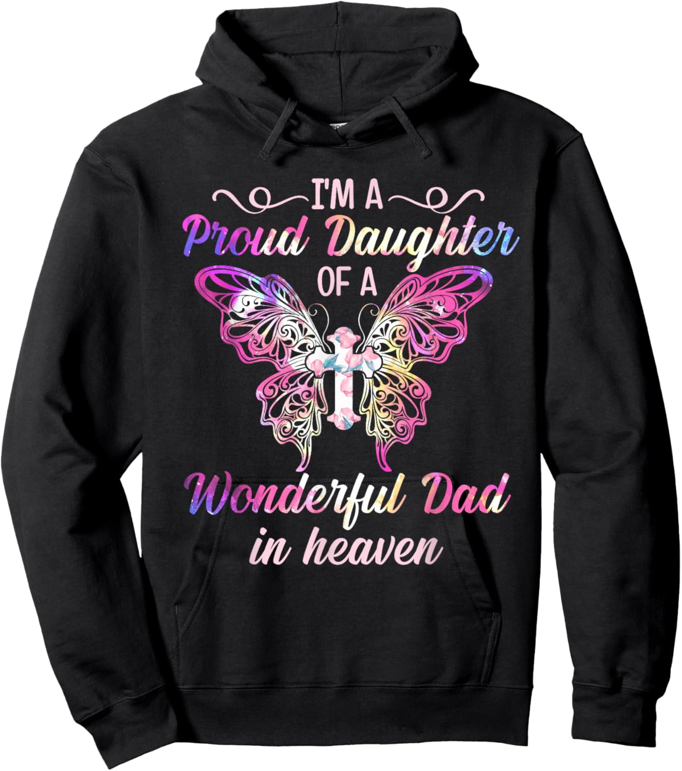 I'm A Proud Daughter Of Wonderful Dad In Heaven Cross Hoodie - Hoodie | Black