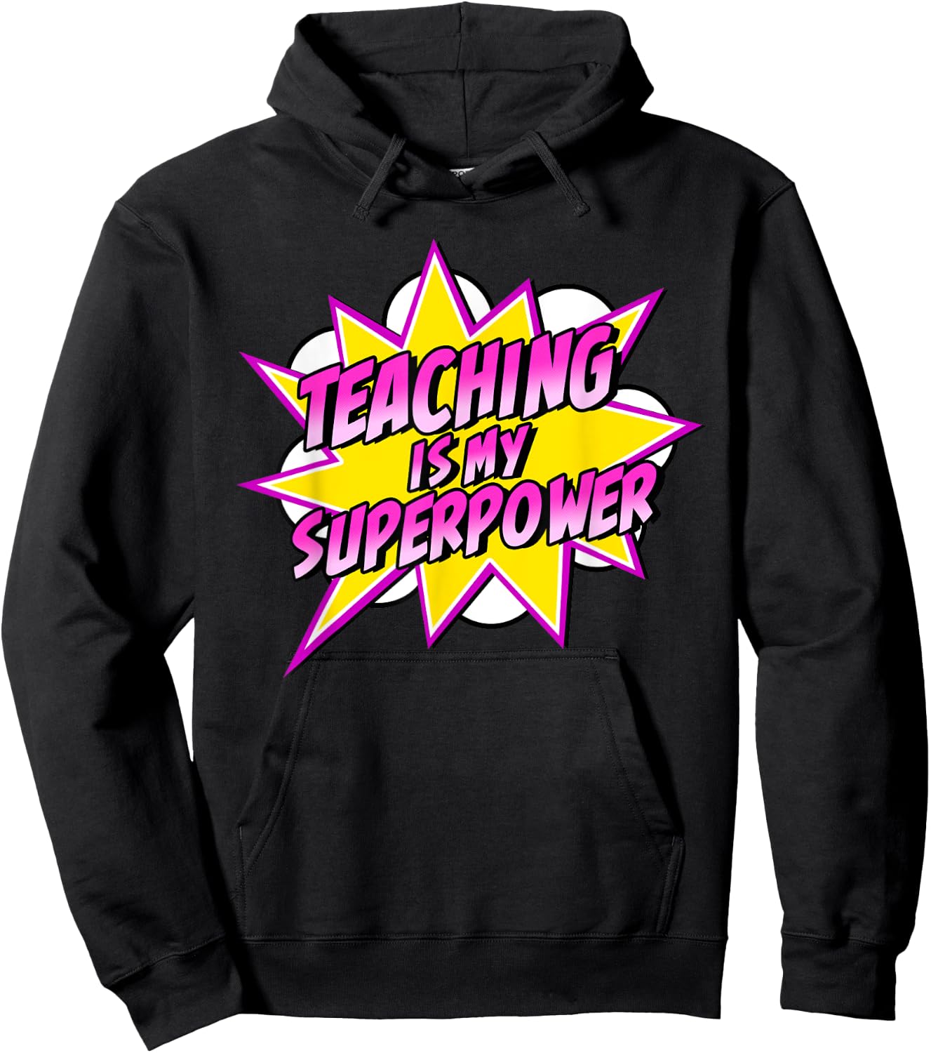 Teaching is My Superpower | Retro Comic Super Teacher Hoodie - Hoodie | Black