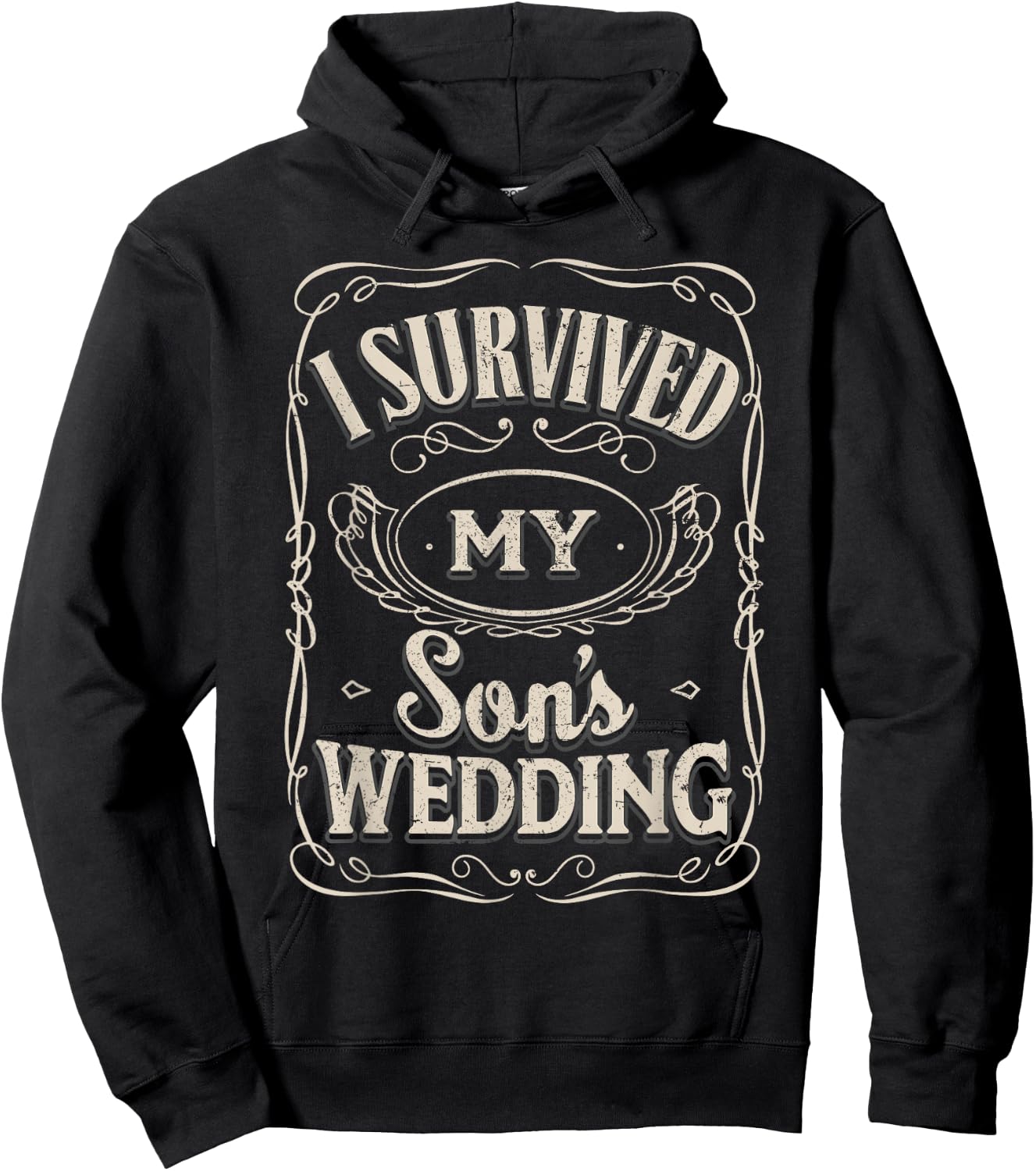 I Survived My Sons Wedding - Parents of The Groom Gifts Hoodie - Hoodie | Black