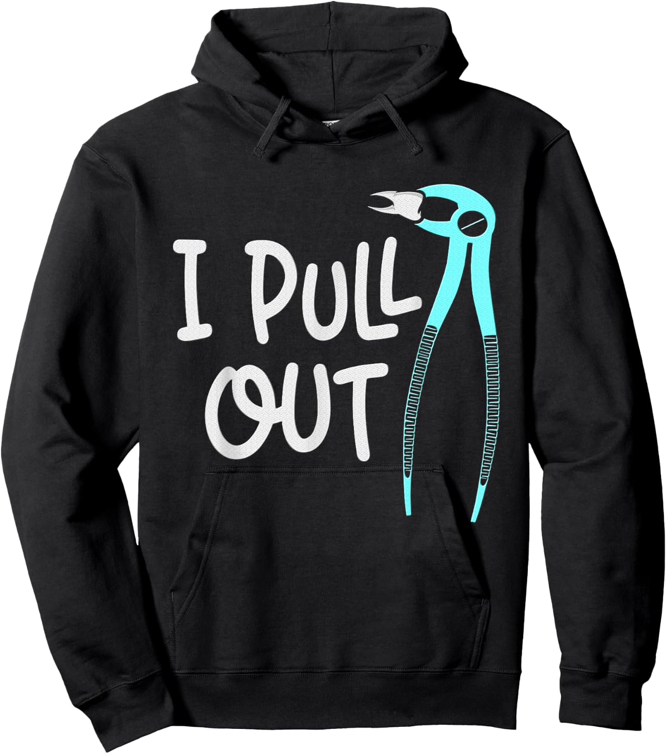 I Pull Out Dentists Tooth Dentistry Teeth Dentist Hoodie - Hoodie | Black