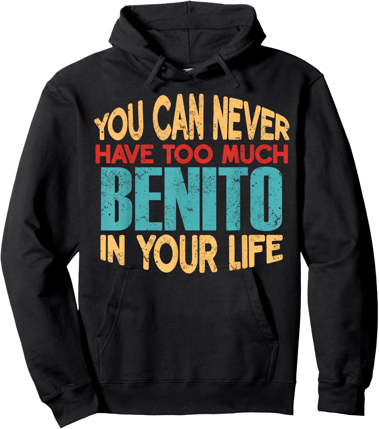 Funny Benito Personalized First Name Joke Item Hoodie - Hoodie | Black