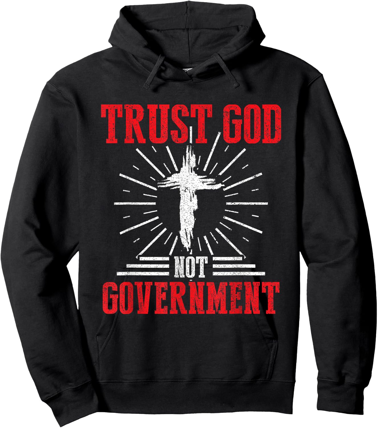Trust God Not Government Anti Government Political Worshiper Hoodie - Hoodie | Black