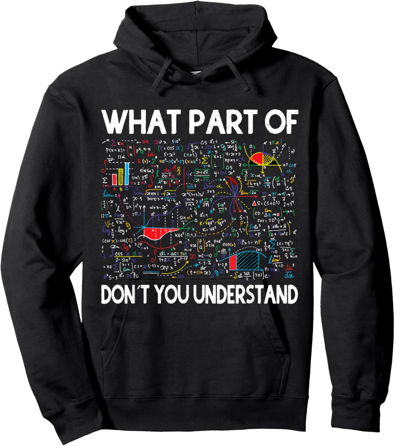 What Part Of Don't You Understand Funny Math Teacher Themed Men Women Kids Hoodie - Hoodie | Black