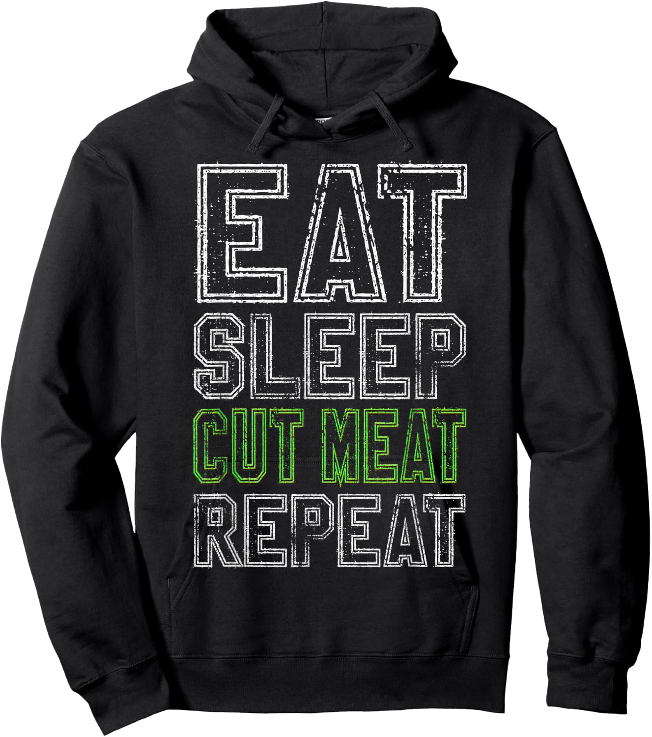 Eat Sleep Cut Meat Repeat Funny Butcher Gift Hoodie - Hoodie | Black