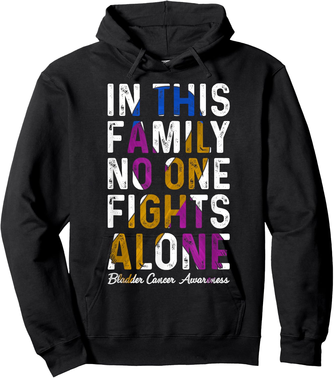In This Family No One Fight Alone Bladder Cancer Awareness Hoodie - Hoodie | Black