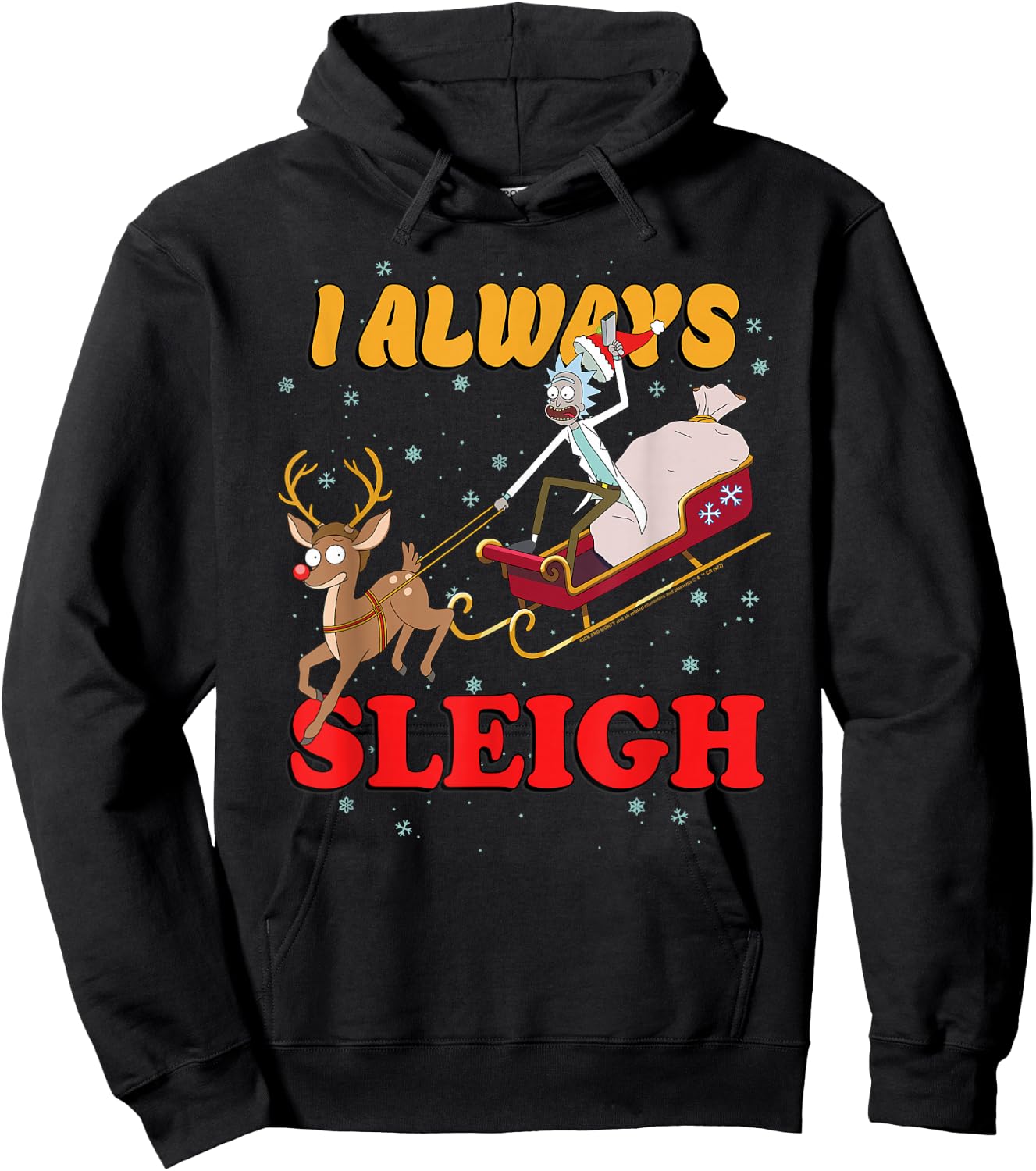 Rick and Morty I Always Sleigh, Merry Rickmas Christmas Hoodie - Hoodie | Black