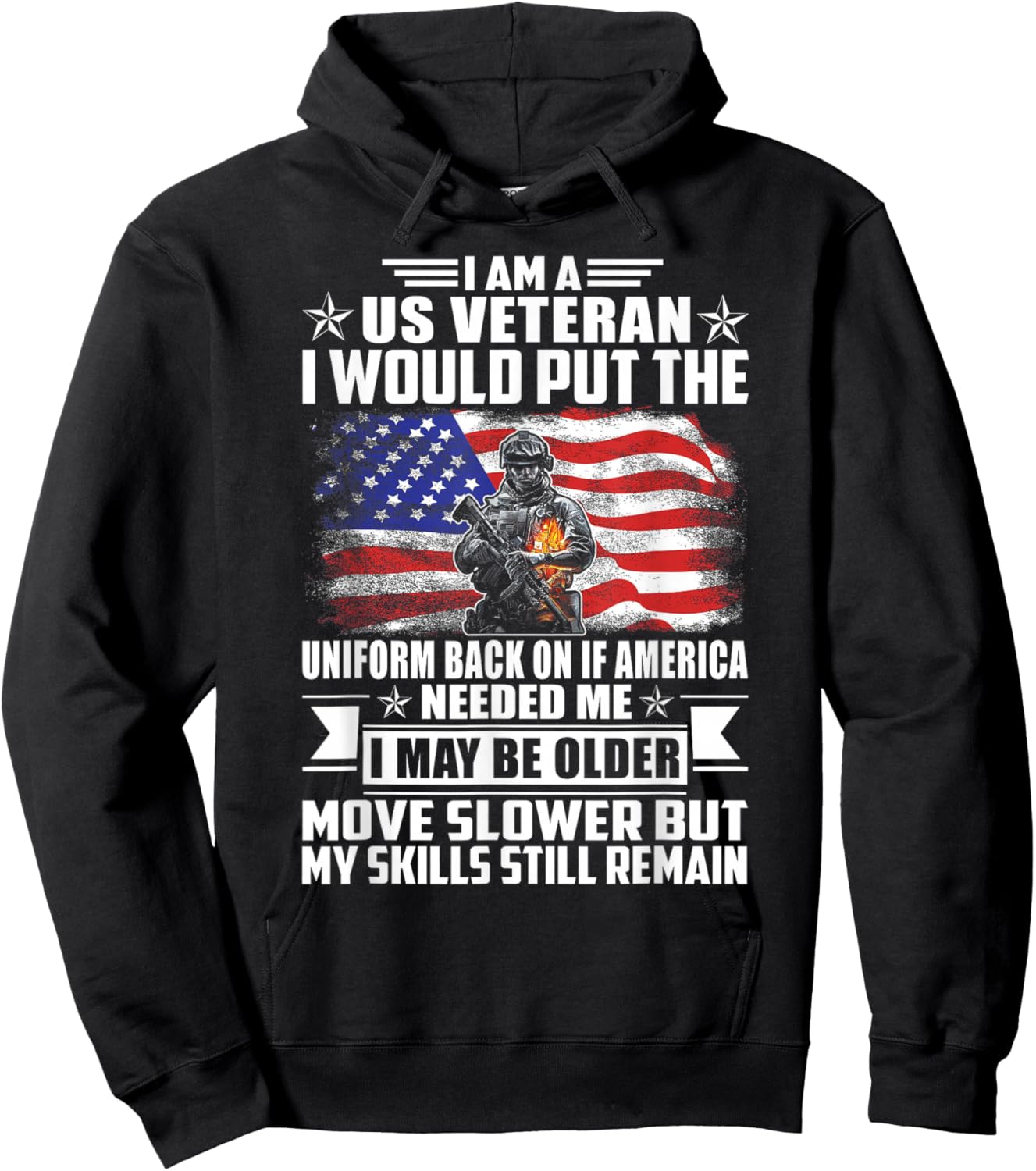 I Am A US Veteran I Would Put The Uniform Back On - Veteran Hoodie - Hoodie | Black