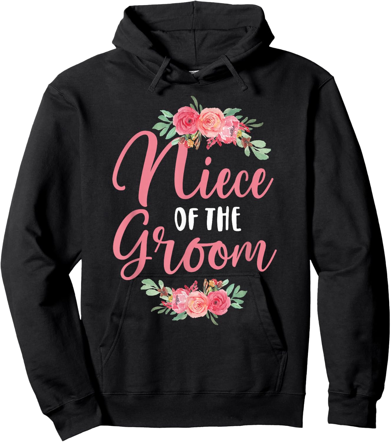 Niece of The Groom Niece Flowers Groom's Niece Hoodie - Hoodie | Black