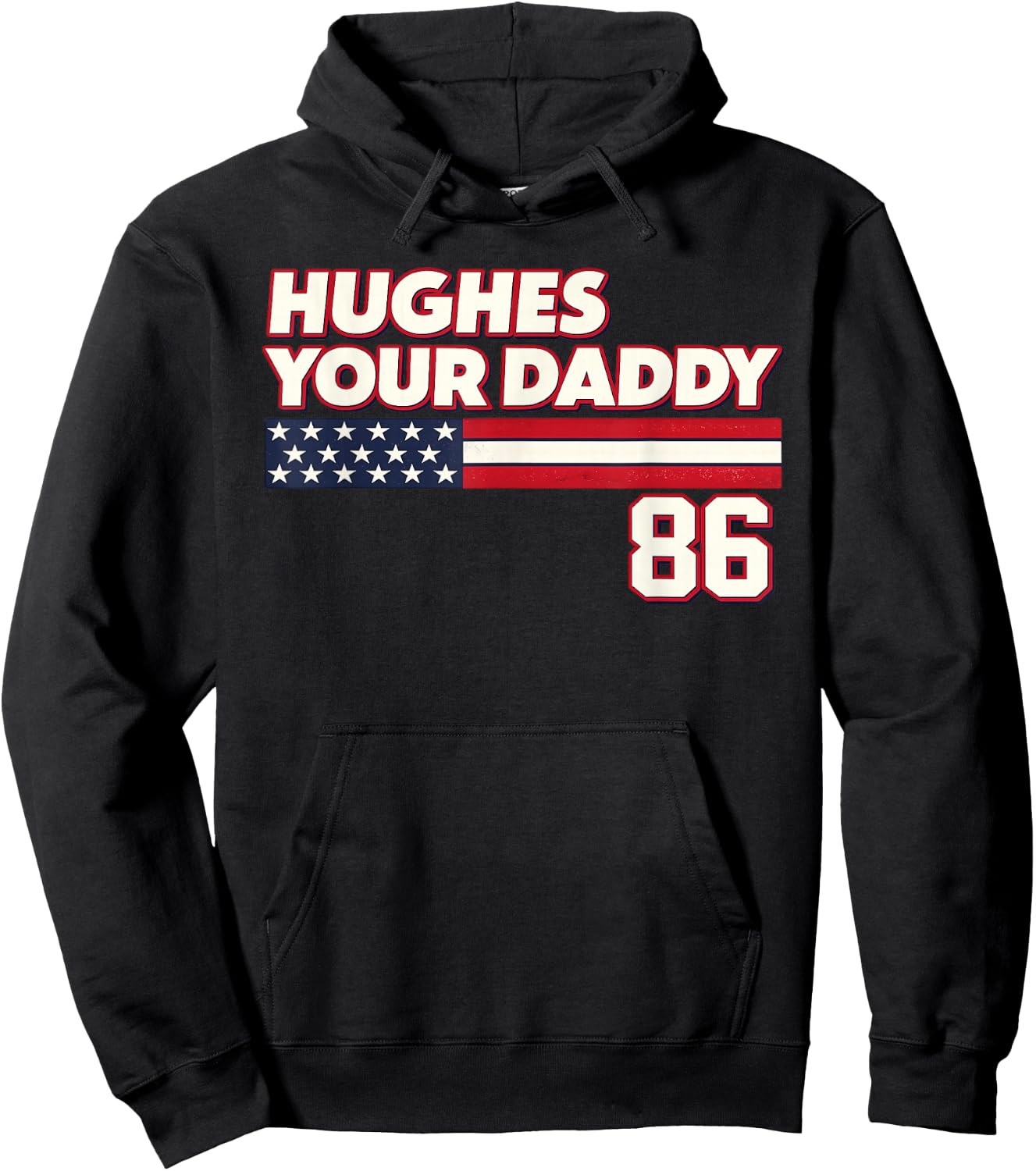 Hughes Your Daddy Shirt Women Hoodie - Hoodie | Black