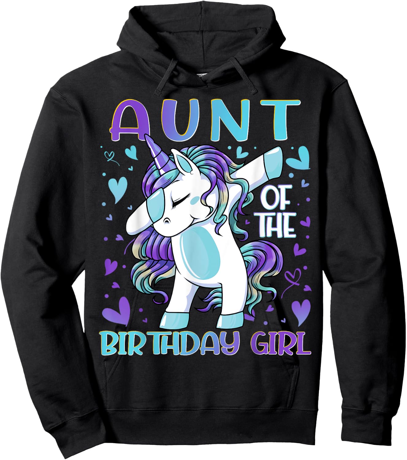 Aunt of the Birthday Girl Dabbing Unicorn Aunt Women Gifts Hoodie - Hoodie | Black